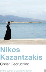 CHRIST RECRUCIFIED (KAZANTZAKIS N.)