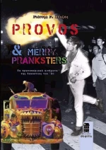 Provos &amp; Merry Pranksters