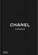 Chanel Catwalk: The Complete Collections