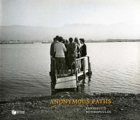 Anonymous Paths: A Personal View of Greece, 2007-2017