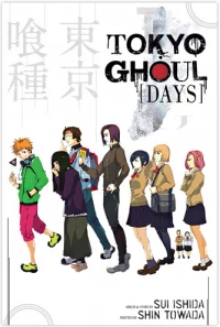 Tokyo Ghoul, Days