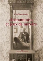 "Instantanes" et jeux de miroirs