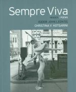 Sempre Viva, Images &amp; Poems