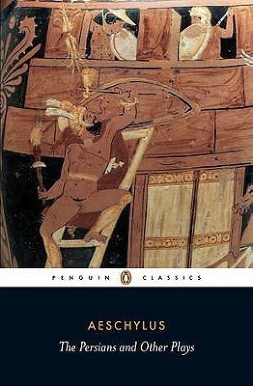THE PERSIANS AND OTHER PLAYS