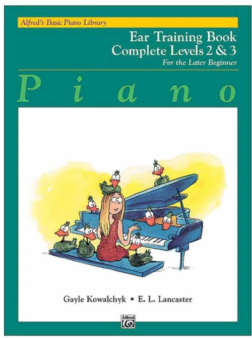 Alfred's Basic Piano Library - Ear Training Book, Complete 2 & 3