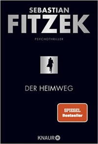 DER HEIMWEG : PSYCHOTHRILLER  TASCHENBUCH