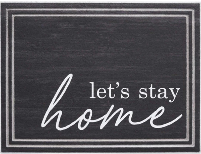 Πατάκι Εισόδου Ecomat Tradition 700 Lets's Stay Home 45X60cm Black Sdim 45 X 60