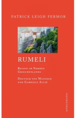 Rumeli : Reisen auf der Norden Griechenlands Taschenbuch