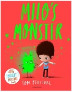 BIG BRIGHT FEELINGS : MILO'S MONSTER