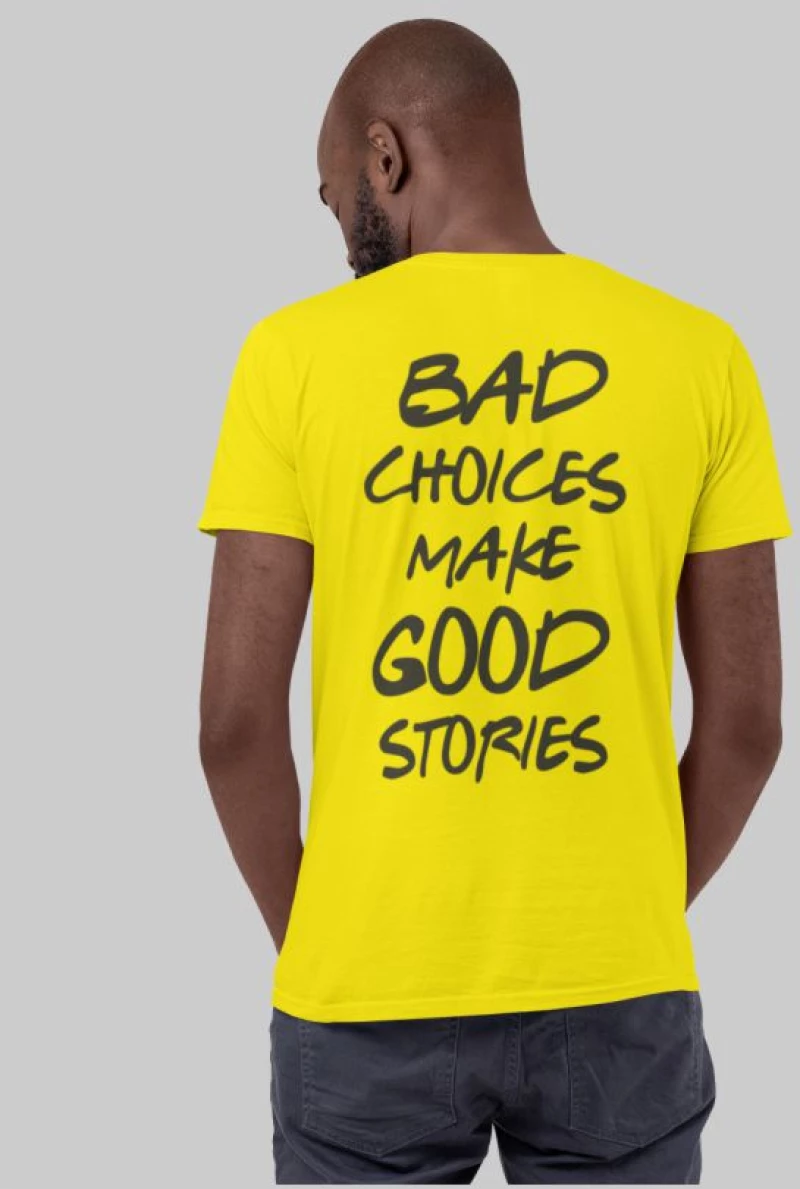 Bad Choices T-Shirt - BLACK