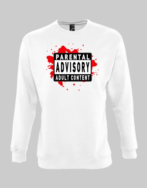 Parental Αdvisory Sweatshirt