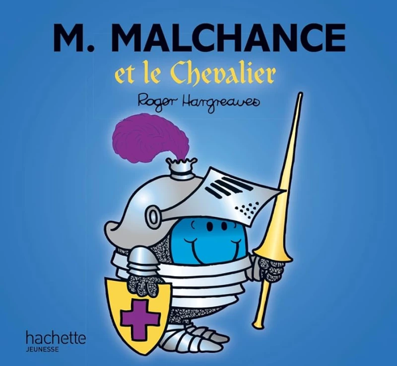 Monsieur Madame - Monsieur Malchance et le Chevalier