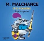 Monsieur Madame - Monsieur Malchance et le Chevalier