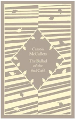 PENGUIN CLASSICS LITTLE CLOTHBOUND : THE BALLAD OF THE SAD CAFE HC