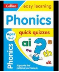 COLLINS EASY LEARNING - PHONICS QUICK QUIZZES AGES 5-7