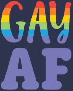 Gay AF