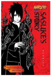 NARUTO: SASUKES STORY--SUNRISE