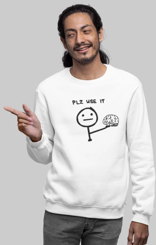 "PLZ USE IT" Φούτερ - WHITE