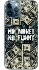 No Money No Funny Θήκη για iPhone 12 Pro