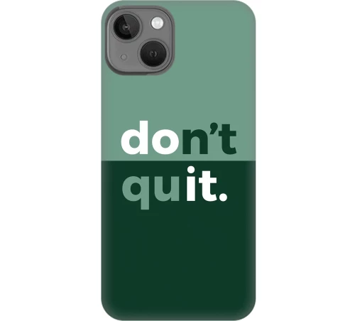 don't quit Silicone case Θήκη για iPhone 13 green