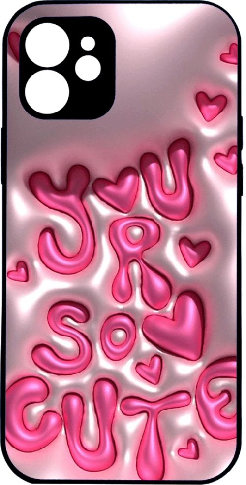 You’re so cute - iPhone 12