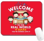 Mousepad Friends 'Welcome to the real world!  32x27cm WMPFRDS022